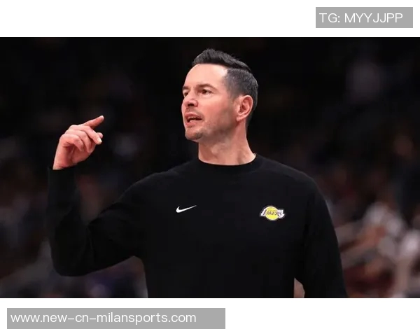 湖人季前赛遭遇连败Buha称训练氛围显著改变雷迪克表现愈加急躁 湖人季前赛遭遇连败Buha称训练氛围显著改变雷迪克表现愈加急躁