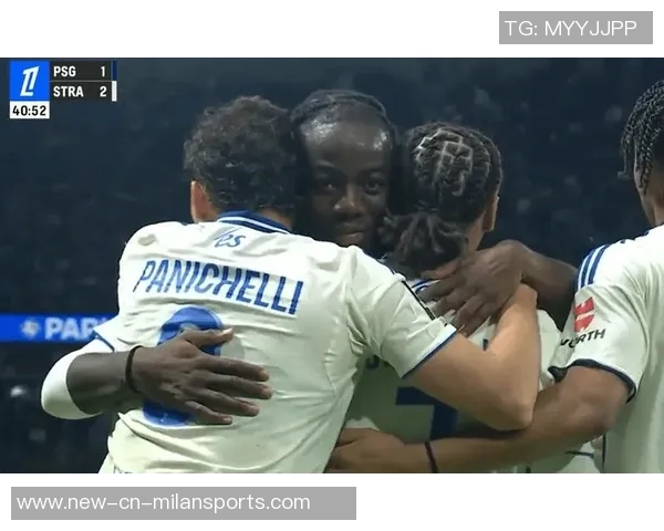 巴黎防线失误频频潘尼切利再进一球斯特拉斯堡扩大领先优势 巴黎防线失误频频潘尼切利再进一球斯特拉斯堡扩大领先优势